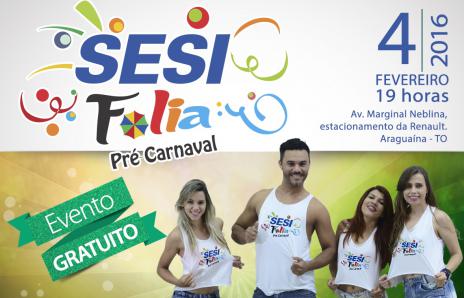 Carnaval do Sesi acontece hoje em Araguaína